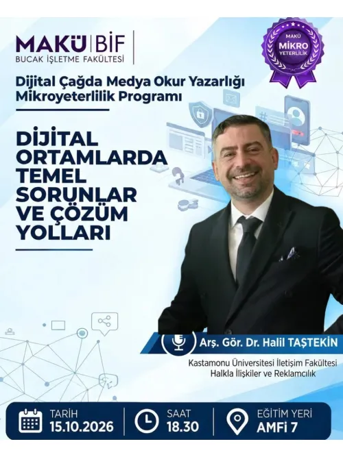 Dijital Çağda Medya Okuryazarlığı Mikro Yeterlilik Eğitimi Kapsamında “Dijital Ortamlarda Temel Sorunlar ve Çözüm Yolları" Eğitimi