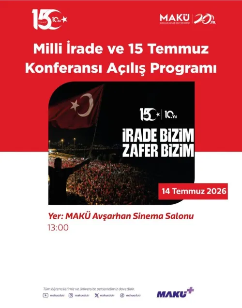Milli İrade ve 15 Temmuz Konferansı Açılış Programı
