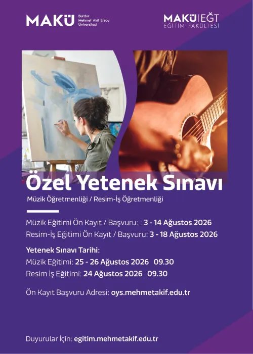 Eğitim Fakültesi Güzel Sanatlar Eğitimi Bölümü Müzik Eğitimi ve Resim-İş Eğitimi Anabilim Dalları Özel Yetenek Sınavları Başvuru İlanı (2026-2027 Eğitim-Öğretim Yılı)