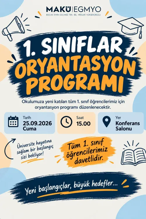 1. Sınıf Öğrencilerimize Yönelik Oryantasyon Programı