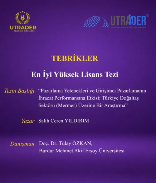İşletme Bölümümüz Öğretim Üyesi ve Öğrencisinden Büyük Başarı: UTRADER’den “En İyi Yüksek Lisans Tezi” Ödülü