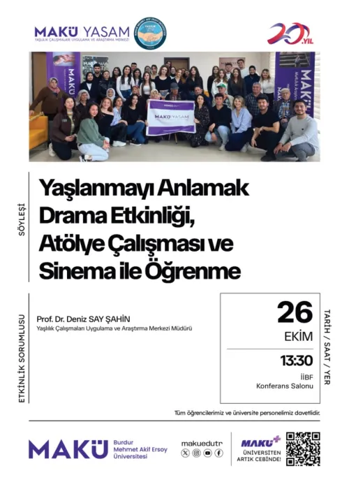 Yaşlanmayı Anlamak Drama Etkinliği, Atölye Çalışması ve Sinema ile Öğrenme