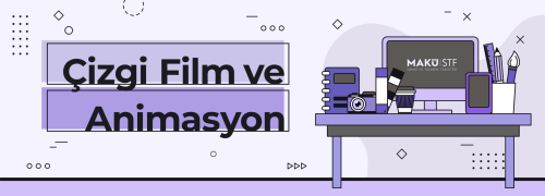 Çizgi Film ve Animasyon