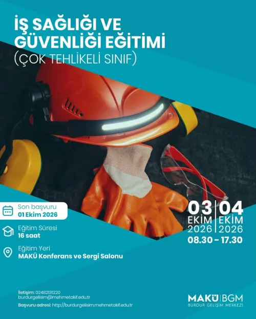 İş Sağlığı ve Güvenliği Eğitimi (Çok Tehlikeli Sınıf) Duyurusu