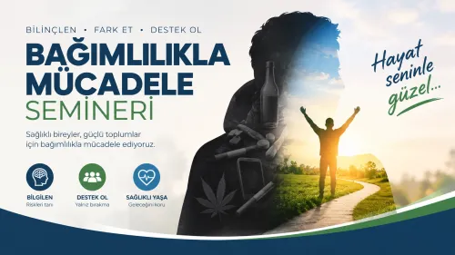 2026-2027 Eğitim-Öğretim Yılı Bağımlılıkla Mücadele Semineri